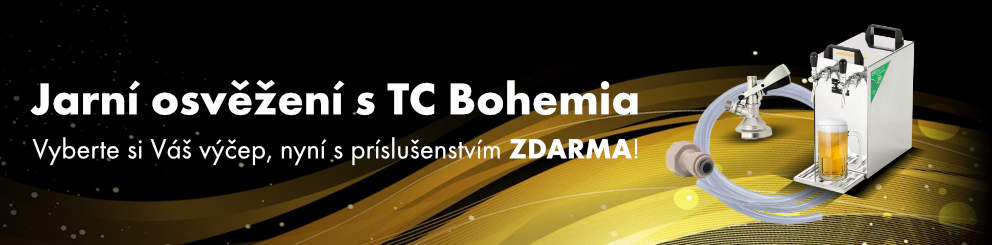 Jarní osvěžení s TC Bohemia - Vyberte si Váš výčep, nyní s príslušenstvím ZDARMA!
